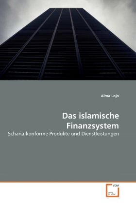 Produktbild: Lojo, A: Das islamische Finanzsystem
