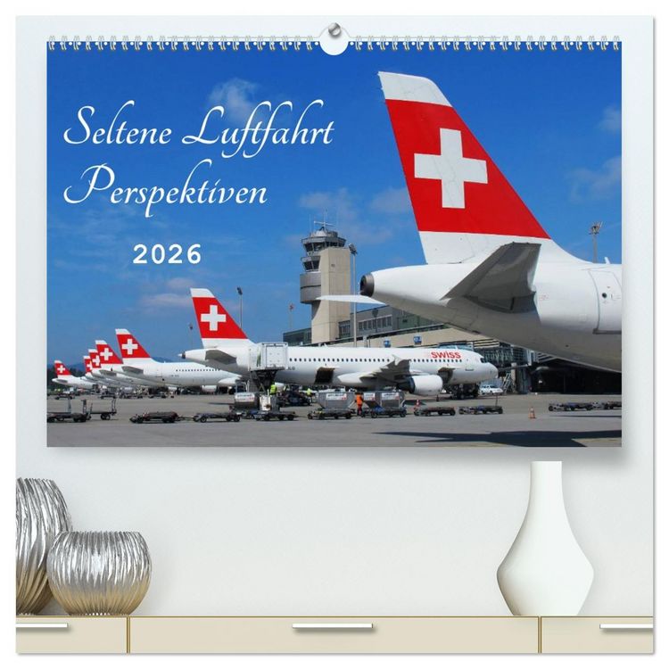 Produktbild: Seltene Luftfahrt Perspektiven (hochwertiger Premium Wandkalender 2026 DIN A2 quer), Kunstdruck in Hochglanz