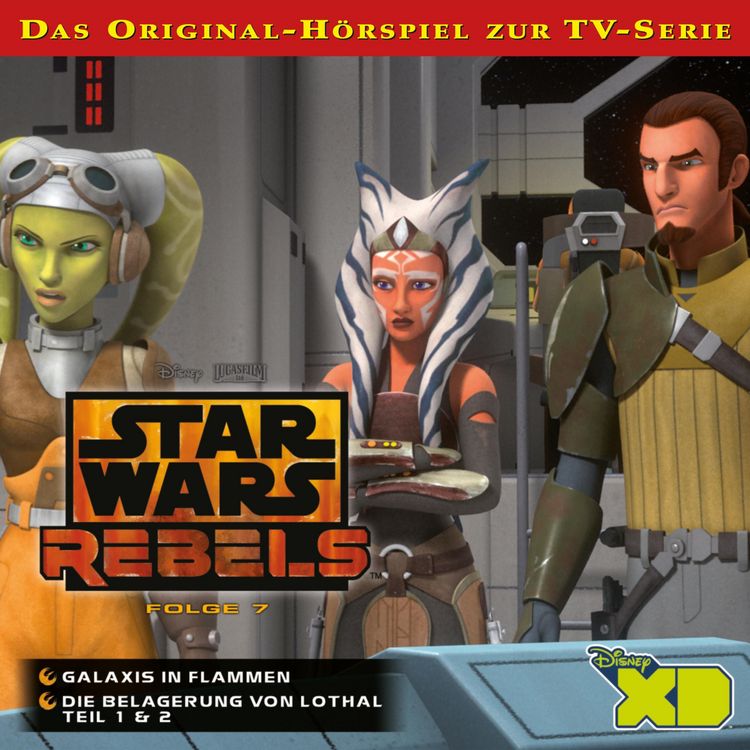Produktbild: 07: Galaxis in Flammen / Die Belagerung von Lothal (Teil 1 & 2) (Das Original-H&ouml;rspiel zur Star Wars-TV-Serie)