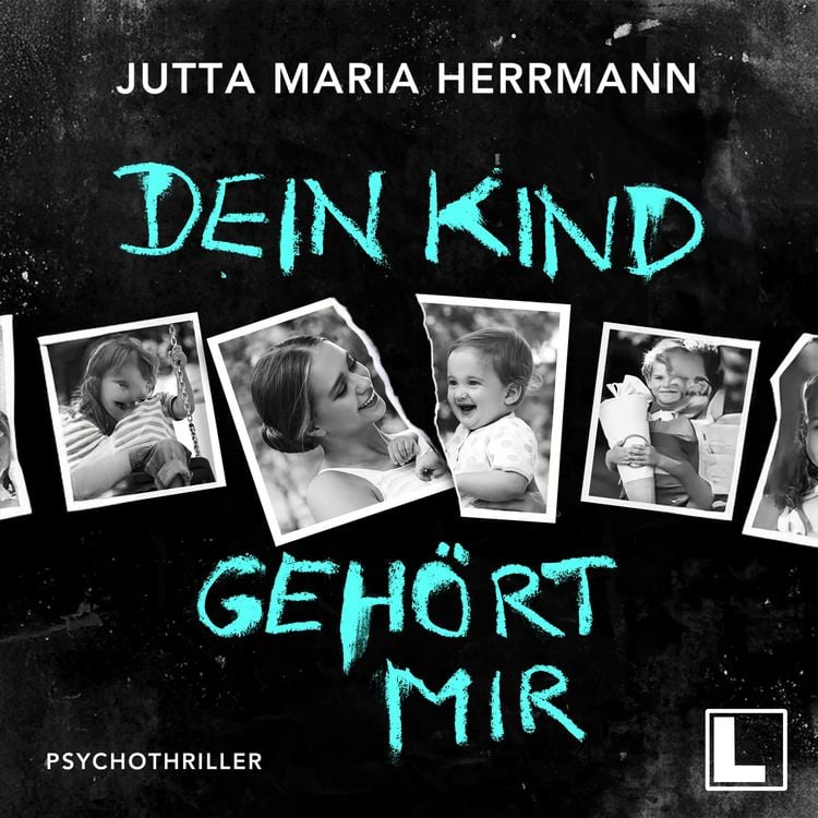 Produktbild: Dein Kind geh&ouml;rt mir