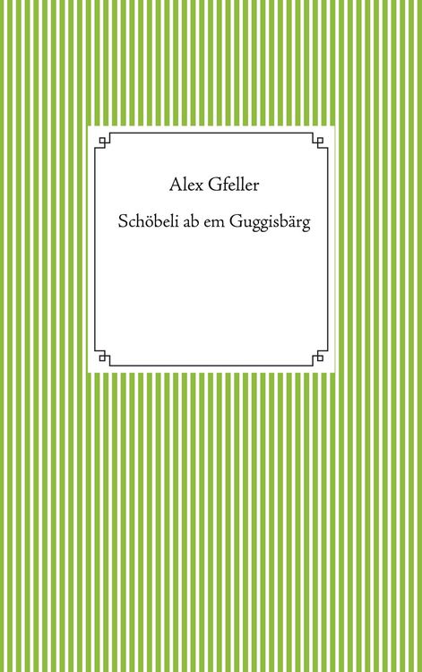 Produktbild: Sch&ouml;beli ab em Guggisb&auml;rg