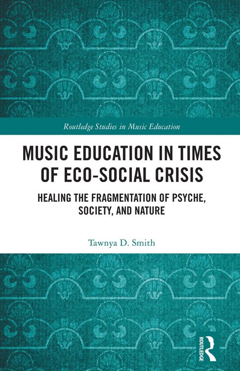 Produktbild: Music Education in Times of Eco-Social Crisis