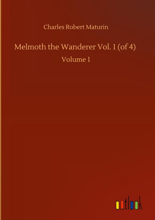 Produktbild: Melmoth the Wanderer Vol. 1 (of 4)