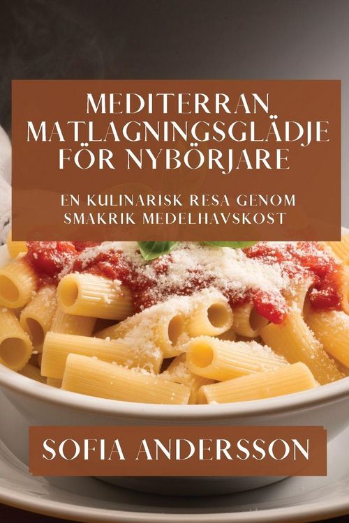 Produktbild: Mediterran Matlagningsgl&auml;dje f&ouml;r Nyb&ouml;rjare