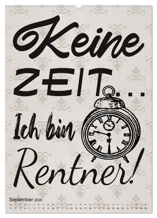 Produktbild: Coole Spr&uuml;che zum Ruhestand (Wandkalender 2026 DIN A2 hoch), CALVENDO Monatskalender