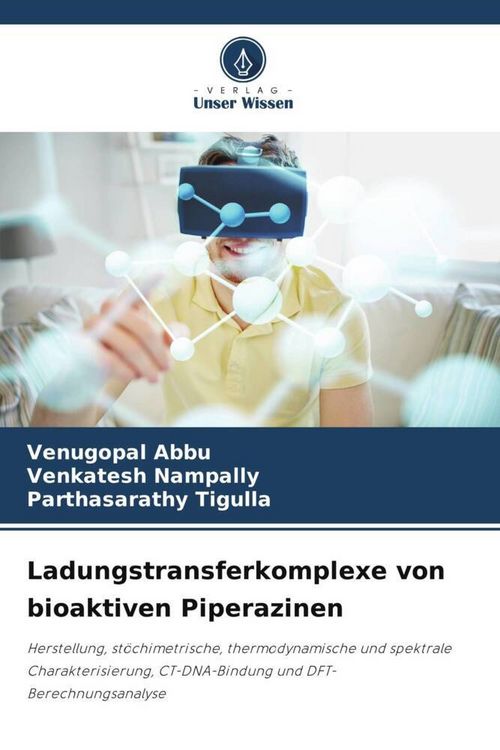 Produktbild: Ladungstransferkomplexe von bioaktiven Piperazinen
