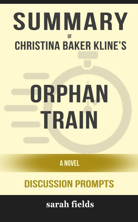 Produktbild: Summary: Christina Baker Kline's Orphan Train