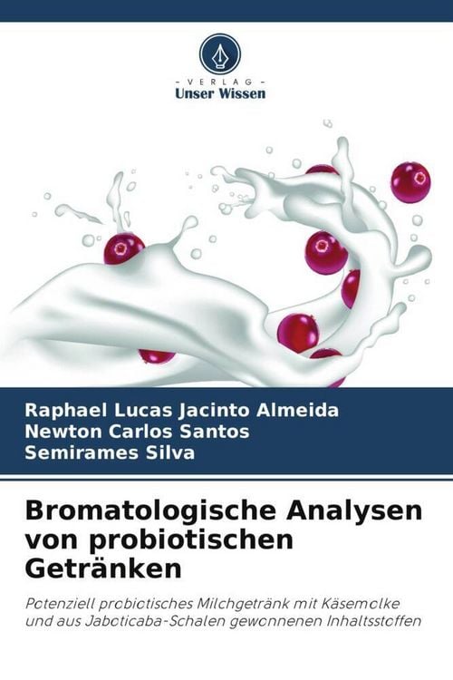 Produktbild: Bromatologische Analysen von probiotischen Getr&auml;nken