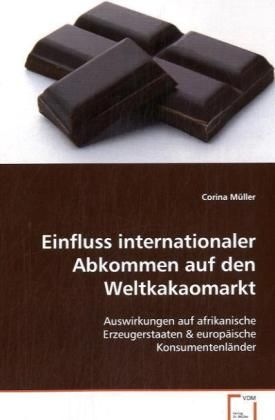Produktbild: M&uuml;ller Corina: Einfluss internationaler Abkommen auf den Wel