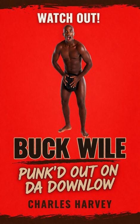 Produktbild: Buck Wile is Punk'd Out On Da Downlow