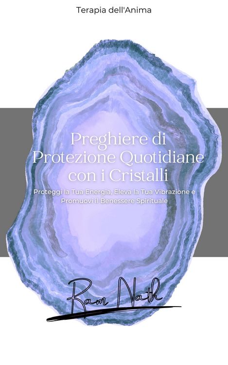 Produktbild: Preghiere Quotidiane con i Cristalli:Proteggi la Tua Energia, Eleva la Tua Vibrazione e Promuovi il Benessere Spirituale