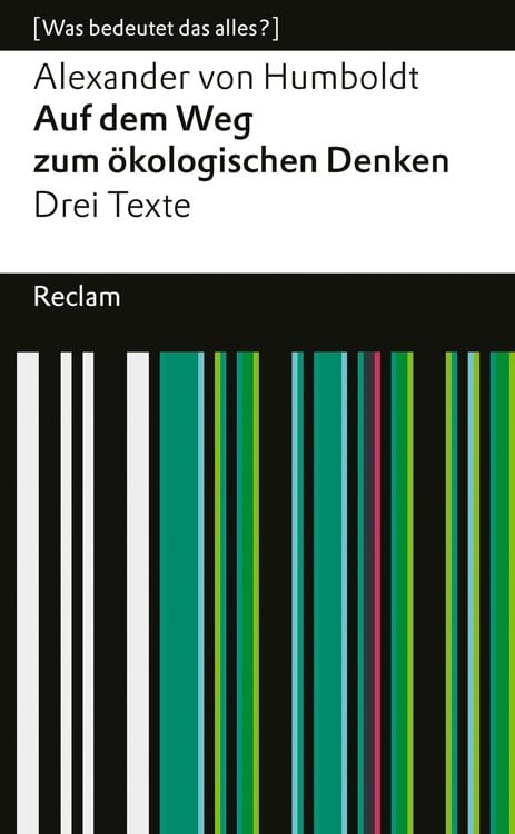 Bild vom Artikel Auf dem Weg zum ökologischen Denken. Drei Texte vom Autor Alexander Humboldt
