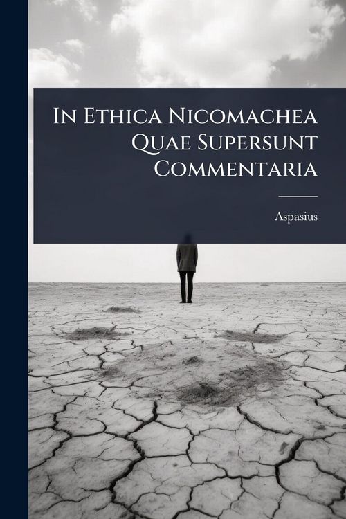 Produktbild: In Ethica Nicomachea Quae Supersunt Commentaria
