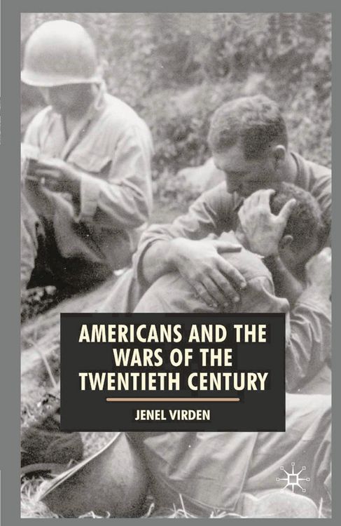 Produktbild: Americans and the Wars of the Twentieth Century