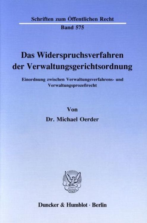 Bild vom Artikel Das Widerspruchsverfahren der Verwaltungsgerichtsordnung. vom Autor Michael Oerder