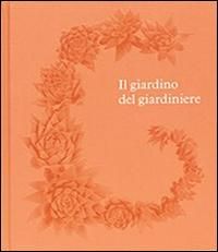 Produktbild: Il giardino del giardiniere