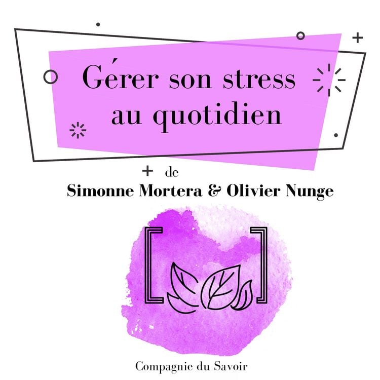 Produktbild: Gérer son stress au quotidien