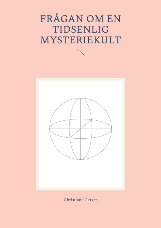 Produktbild: Fr&aring;gan om en tidsenlig mysteriekult