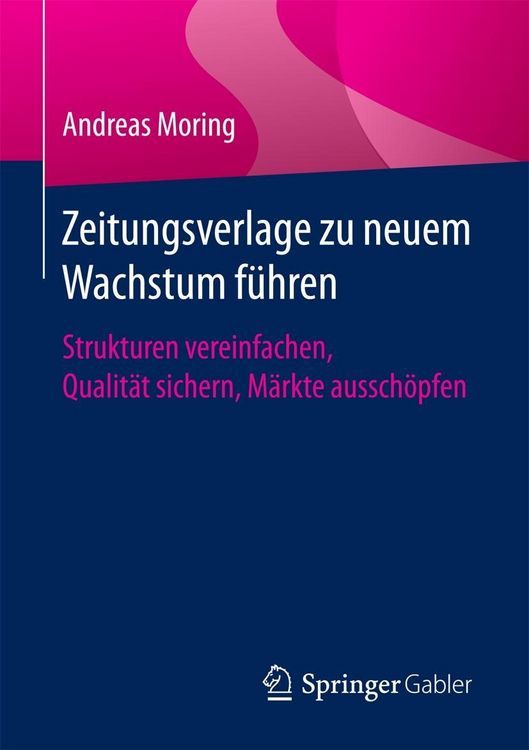 Produktbild: Zeitungsverlage zu neuem Wachstum f&uuml;hren