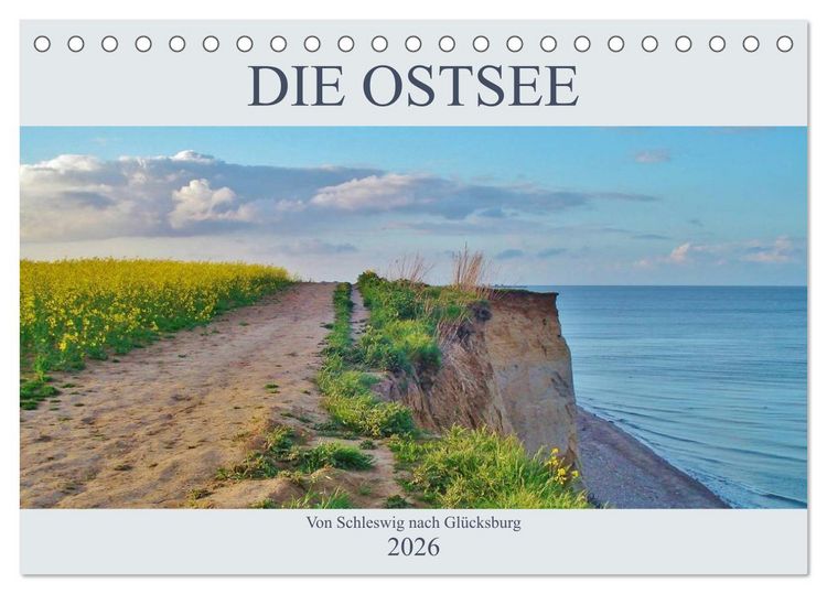 Produktbild: Die Ostsee - von Schleswig nach Gl&uuml;cksburg (Tischkalender 2026 DIN A5 quer), CALVENDO Monatskalender