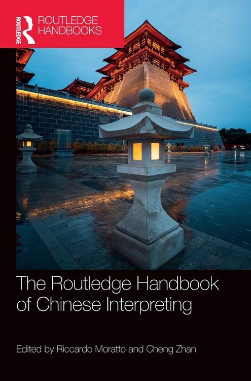 Produktbild: The Routledge Handbook of Chinese Interpreting