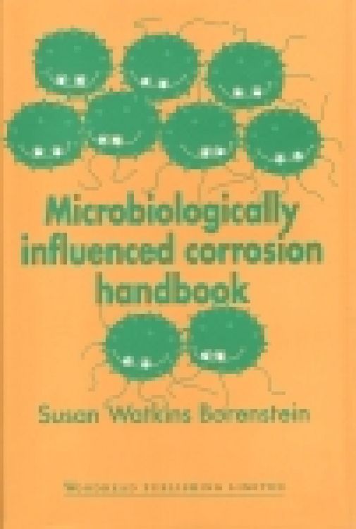 Produktbild: Microbiologically Influenced Corrosion Handbook