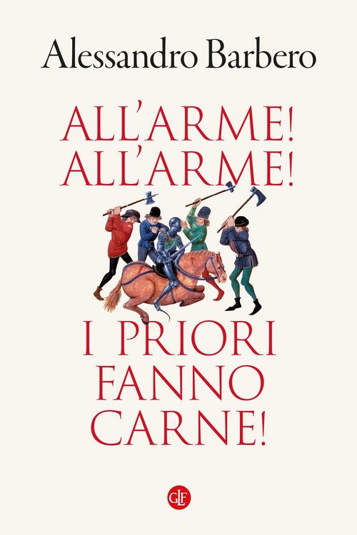 Produktbild: All'arme! All'arme! I priori fanno carne!