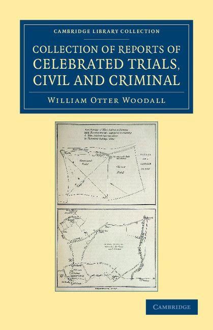 Produktbild: Collection of Reports of Celebrated Trials, Civil and Criminal