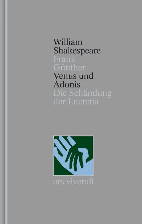 Produktbild: Venus und Adonis - Die Sch&auml;ndung der Lucretia - Nichtdramatische Dichtungen (Shakespeare Gesamtausgabe, Band 39) - zweisprachige Ausgabe