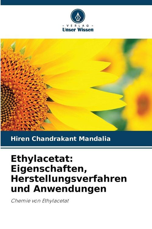 Produktbild: Ethylacetat: Eigenschaften, Herstellungsverfahren und Anwendungen