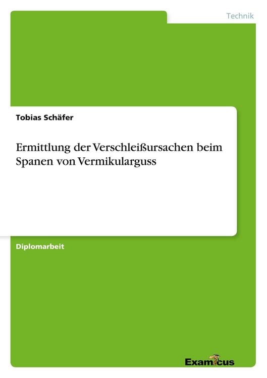 Produktbild: Ermittlung der Verschlei&szlig;ursachen beim Spanen von Vermikularguss