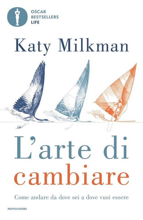 Produktbild: L' arte di cambiare. Come andare da dove sei a dove vuoi essere