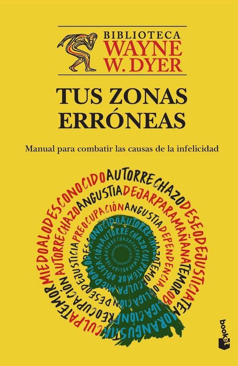 Produktbild: Tus Zonas Err&oacute;neas: Manual Para Combatir Las Causas de la Infelicidad / Your Erroneous Zones