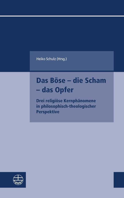 Produktbild: Das B&ouml;se - die Scham - das Opfer