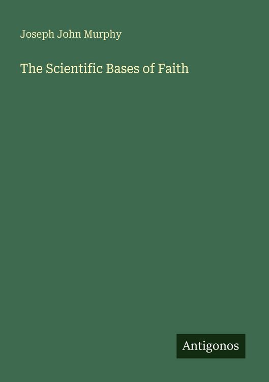 Produktbild: The Scientific Bases of Faith
