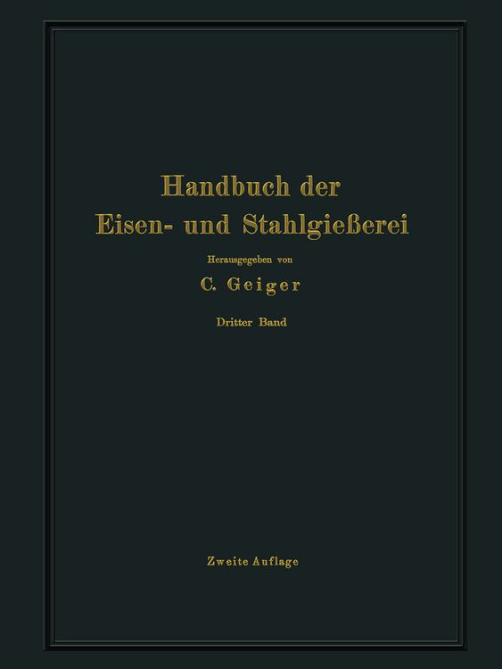Produktbild: Handbuch der Eisen- und Stahlgie&szlig;erei