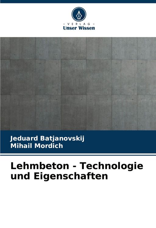 Produktbild: Lehmbeton - Technologie und Eigenschaften