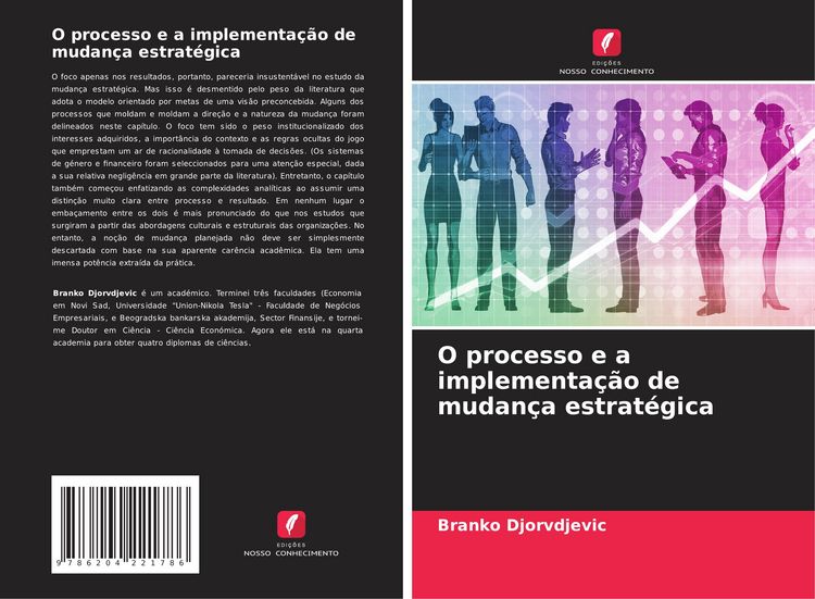 Produktbild: O processo e a implementa&ccedil;&atilde;o de mudan&ccedil;a estrat&eacute;gica