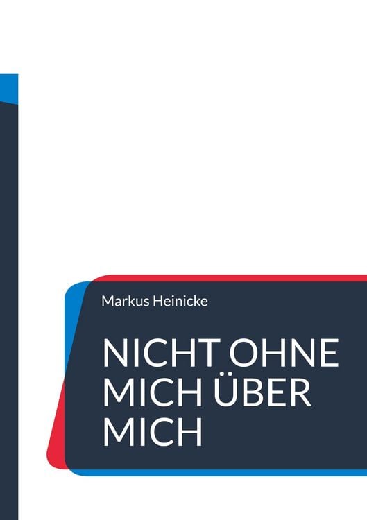 Produktbild: Nicht ohne mich &uuml;ber mich