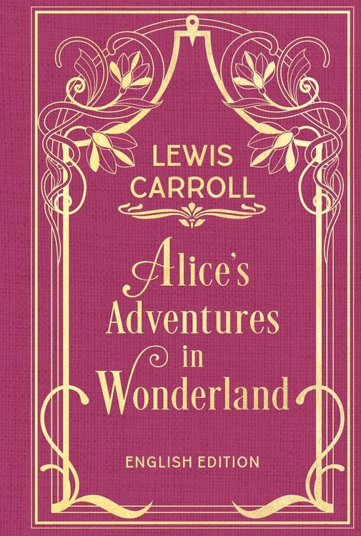 Produktbild: Alice&acute;s Adventures in Wonderland: With Illustrations by John Tenniel