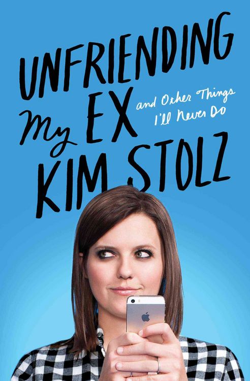 Produktbild: Stolz, K: Unfriending My Ex