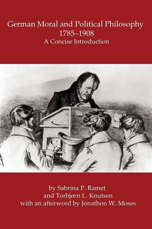 Produktbild: German Moral and Political Philosophy, 1785-1908
