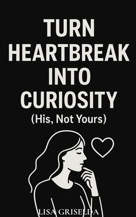 Produktbild: Turn Heartbreak into Curiosity