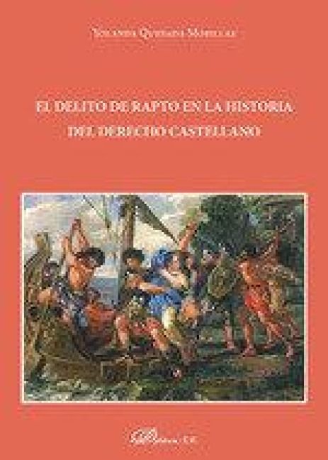 Produktbild: El delito de rapto en la historia del derecho castellano