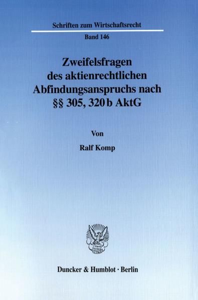 Produktbild: Zweifelsfragen des aktienrechtlichen Abfindungsanspruchs nach &sect;&sect; 305, 320 b AktG.