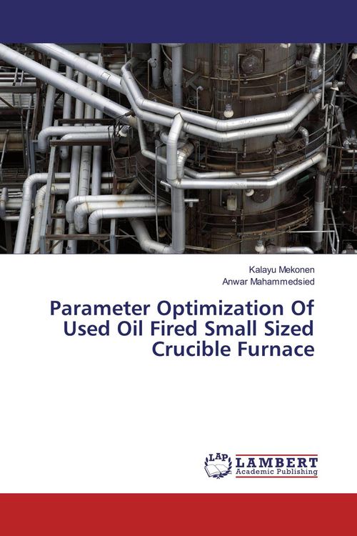 Produktbild: Parameter Optimization Of Used Oil Fired Small Sized Crucible Furnace