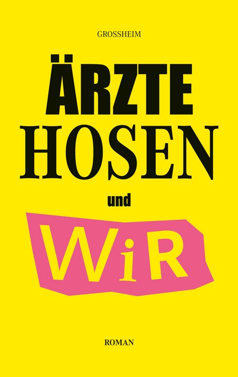 Produktbild: &Auml;rzte Hosen und Wir