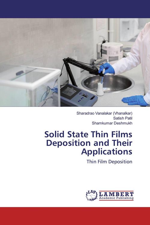 Produktbild: Solid State Thin Films Deposition and Their Applications