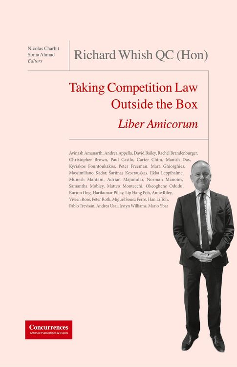 Produktbild: Richard Whish QC (Hon) Liber Amicorum: Taking Competition Law Outside the Box
