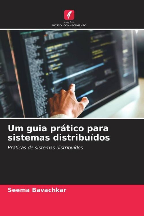 Produktbild: Um guia pr&aacute;tico para sistemas distribu&iacute;dos